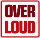 OverLoud